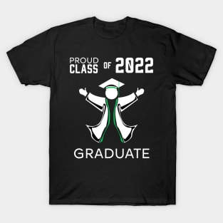 Proud class of 2022 graduate green T-Shirt